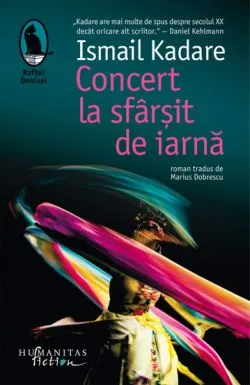 Concert la sfarsit de iarna de Ismail Kadare