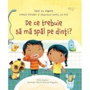 De ce trebuie sa ma spal pe dinti? (Usborne) de Usborne Books