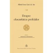 Despre obscuritatea profetiilor
