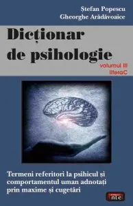Dicţionar de psihologie (Vol. 3) de Gheorghe Aradavoaice