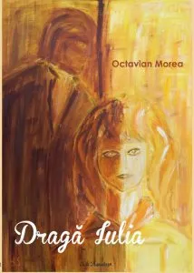 Draga Iulia de Octavian Morea