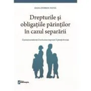 Drepturile si obligatiile parintilor in cazul separarii de Dana Dobrin-Fatol
