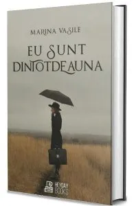 Eu sunt dintotdeauna de Marina Vasile