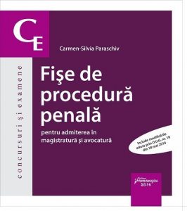 Fise de procedura penala pentru admiterea in magistratura si avocatura
