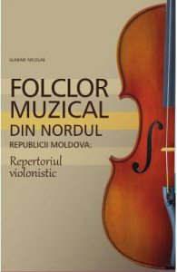 Folclor muzical din nordul Republicii Moldova. Repertoriul violonistic