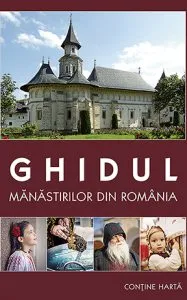 Ghidul manastirilor din Romania de Diana Vlad