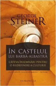In castelul lui Barba-Albastra 2013 de George Steiner