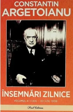 Insemnari zilnice Vol. 4 de Constantin Argetoianu