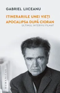 Intinerariile unei vieti de Gabriel Liiceanu