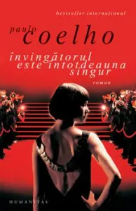 Invingatorul este intotdeauna singur de Paulo Coelho