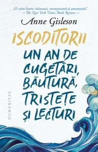 Iscoditorii de Anne Gisleson