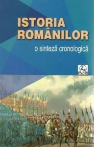 Istoria romanilor. O sinteza cronologica de Valentina Bilcea
