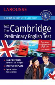 Larousse. Pass the Cambridge Preliminary English Test 14-15 ani