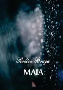 Maia de Rodica Braga