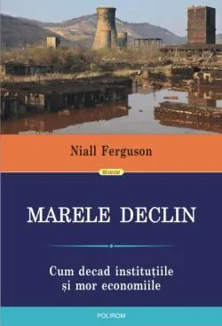 Marele declin de Niall Ferguson