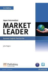 Market Leader 3rd Edition Upper Intermediate Business English Practice File