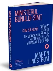 Ministerul Bunului-simt de Martin Lindstrom