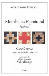 Monahul sau Faptuitorul de Avva Evagrie Ponticul