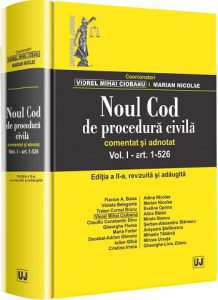 Noul Cod de procedura civila. Comentat si adnotat. Volumul I. (Editia a ll-a)