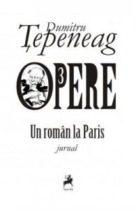 Opere 3: Un roman la Paris