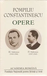 Pompiliu Constantinescu. Opere (Vol.III IV) de Academia Romana