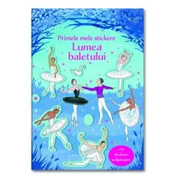Primele mele stickere. Lumea baletului (Usborne) de Usborne Books