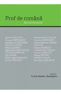 Prof de romana. Extraliteratura de Irina-Roxana Georgescu