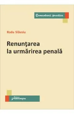 Renuntarea la urmarirea penala