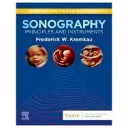 Sonography Principles and Instruments de Frederick W. Kremkau