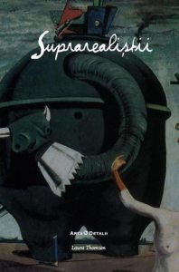 Suprarealistii - arta in detaliu
