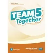 Team Together 5 Teacher's Book with Digital Resources Pack de Catherine Zgouras