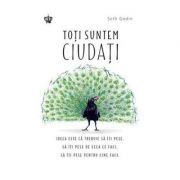 Toti suntem ciudati. Colectia savoir-vivre