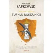 Turnul randunicii. Seria Witcher, partea a VI-a de Andrzej Sapkowski