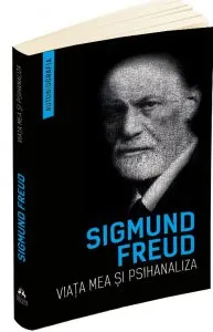 Viata mea si psihanaliza de Sigmund Freud