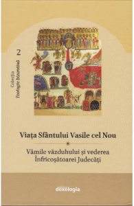 Viata Sfantului Vasile cel Nou. Vamile vazduhului si vederea Infricosatoarei Judecati