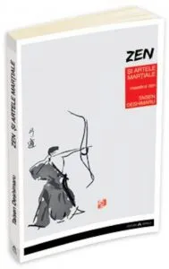 Zen si artele martiale de Taisen Deshimaru