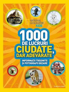 1000 de lucruri ciudate dar adevarate