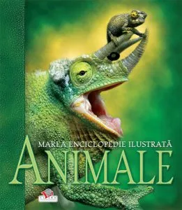 Animale. Marea enciclopedie ilustrata
