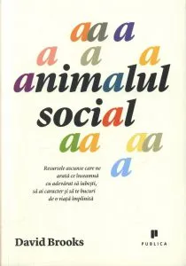 Animalul social de David Brooks