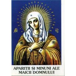 Aparitii si minuni ale Maicii Domnului