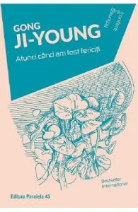 Atunci cand am fost fericiti de Gong Ji-young