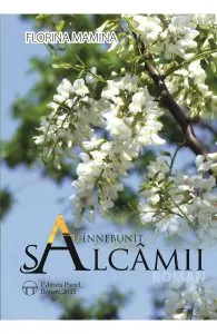 Au innebunit Salcamii de Florina Mamina
