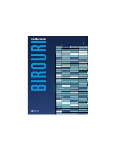 Birouri din România I. Office Buildings in Romania I