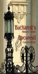 Bucuresti. Centrul Istoric Rom. si Eng.