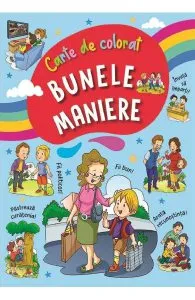 Bunele maniere. Carte de colorat