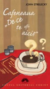Cafeneaua "De ce te afli aici?"
