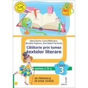 Calatorie prin lumea textelor literare. Partea a 2-a (I) din manualul de limba romana pentru clasa a 3-a de Nicoleta Popescu
