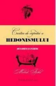 Cartea de capatai a hedonismului