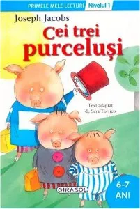 Cei trei purceluși. Primele mele lecturi (Nivelul 1) de Joseph Jacobs