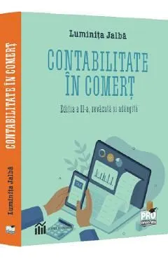 Contabilitatea in comert Ed.2 de Luminita Jalba